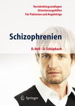 Schizophrenien: Ein Ratgeber für Patienten und Angehörige