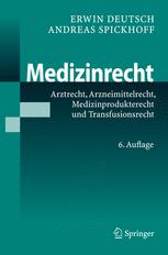 Medizinrecht: Arztrecht, Arzneimittelrecht, Medizinprodukterecht und Transfusionsrecht