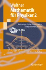 Mathematik für Physiker 2: Basiswissen für das Grundstudium der Experimentalphysik