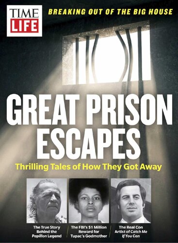 TIME-LIFE Great Prison Escapes: Thrilling Tales of How They Got Away