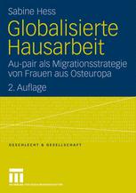 Globalisierte Hausarbeit: Au-pair als Migrationsstrategie von Frauen aus Osteuropa