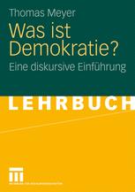 Was ist Demokratie?: Eine diskursive Einführung