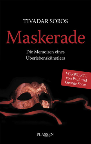 Maskerade die Memoiren eines Überlebenskünstlers