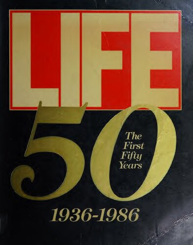 Life the First Fifty Years, 1936-1986