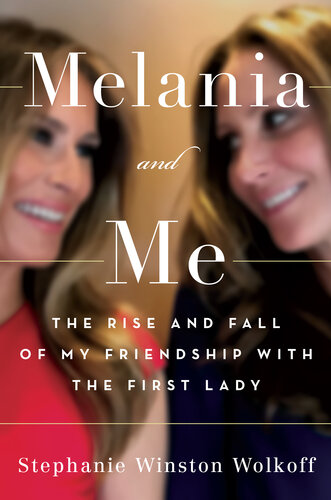 The Rise and Fall of My Friendship with the First Lady