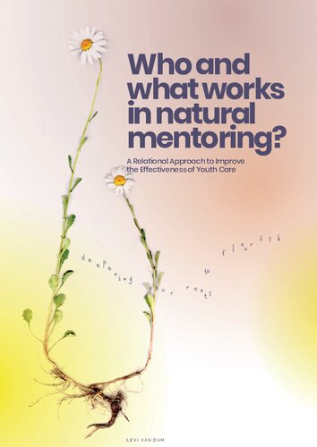 Who and what works in natural mentoring: A Relational Approach to Improve the Effectiveness of Youth Care