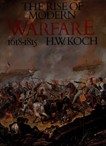 The Rise of Modern Warfare: 1618-1815