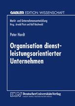 Organisation dienstleistungsorientierter Unternehmen