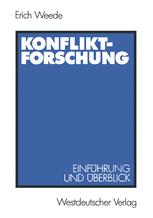 Konfliktforschung: Einführung und Überblick