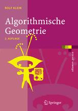 Algorithmische Geometrie: Grundlagen, Methoden, Anwendungen