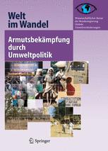 Welt im Wandel: Armutsbekämpfung durch Umweltpolitik