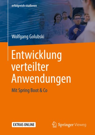 Entwicklung verteilter Anwendungen: Mit Spring Boot & Co