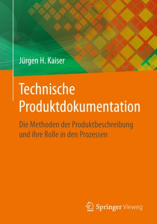 Technische Produktdokumentation: Die Methoden der Produktbeschreibung und ihre Rolle in den Prozessen