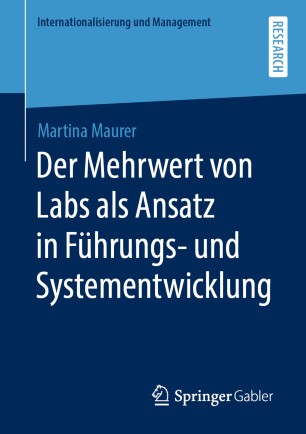 Der Mehrwert von Labs als Ansatz in Führungs- und Systementwicklung