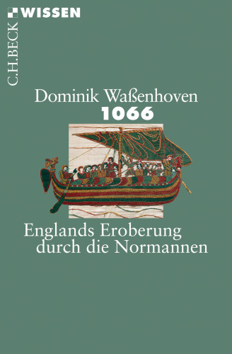 1066: Englands Eroberung durch die Normannen