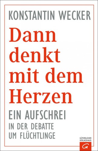 Dann denkt mit dem Herzen - Ein Aufschrei in der Debatte um Flüchtlinge