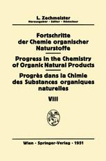 Fortschritte der Chemie Organischer Naturstoffe / Progress in the Chemistry of Organic Natural Products / Progrès Dans la Chimie des Substances Organiques Naturelles