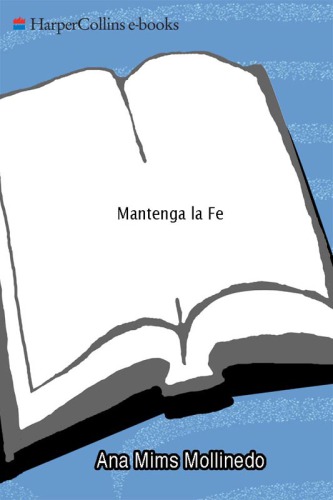 Mantenga la fe: descubra su proposito espiritual en su trabajo y obtenga un exito extraordinario