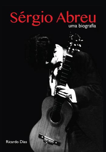 Sérgio Abreu: Uma Biografia