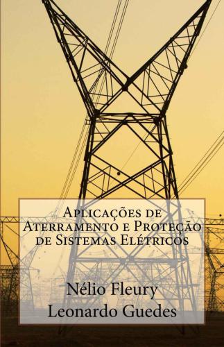 Aplicaçães de Aterramento e Proteção de Sistemas Elétricos