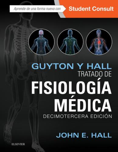 Guyton y Hall. Tratado de fisiología médica