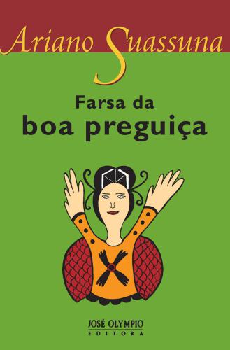 Farsa da boa preguiça