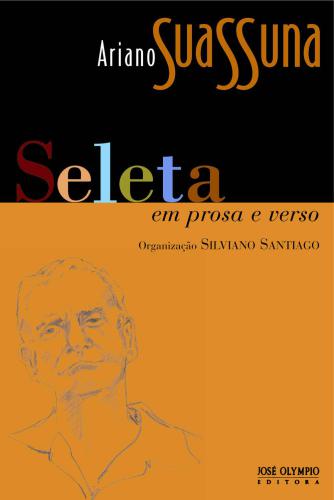 Seleta em prosa e verso