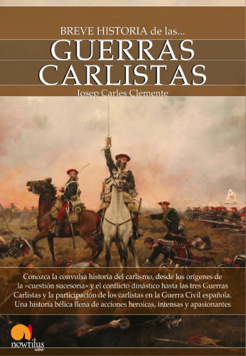 Breve Historia de las Guerras Carlistas