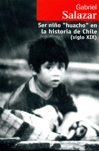 Ser niño 'huacho' en la historia de Chile (siglo XIX)