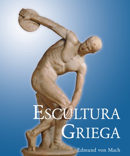 Escultura Griega: espíritu y principios