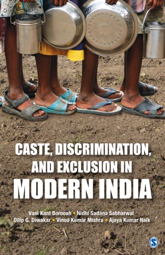 Caste, discrimination, and exclusion in modern India