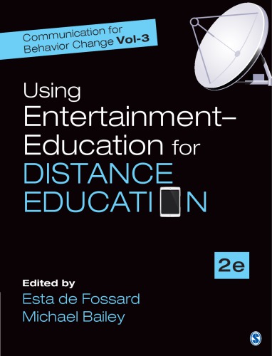 Communication for behavior change: using entertainment-education for distance education