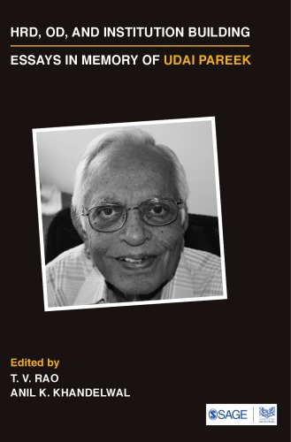 HRD, OD, and institution building essays in memory of Udai Pareek