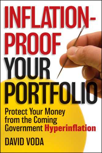 Inflation-Proof Your Portfolio: Protect Your Money from the Coming Governme