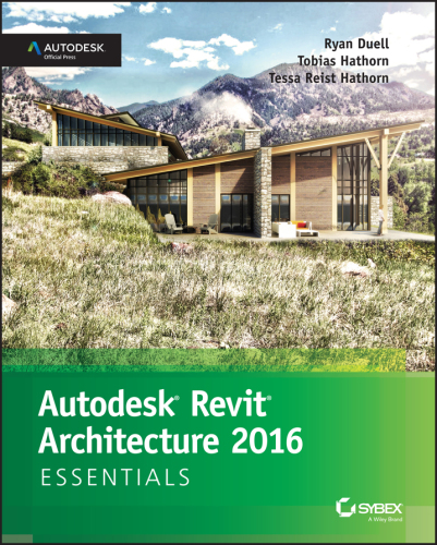 Autodesk Revit architecture 2016: essentials