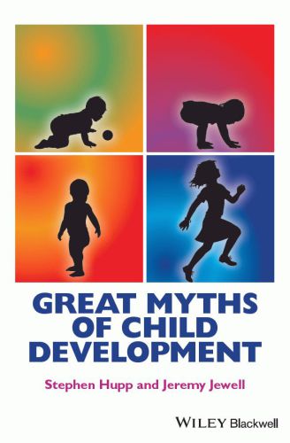 Great Myths of Child Development