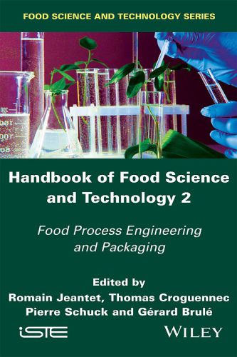 Handbook of Food Science and Technology 2: Food Process Engineering and Pac