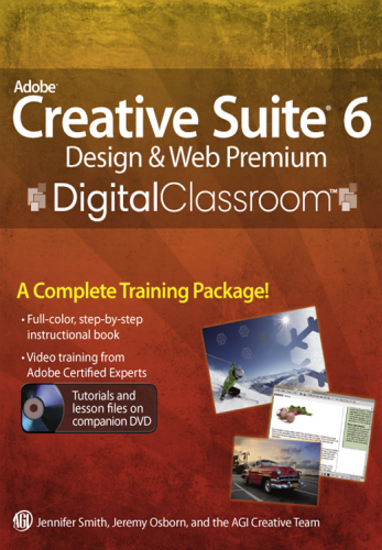 Adobe Creative Suite 6 Design and Web Premium Digital Classroom