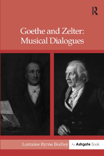 Goethe and Zelter: musical dialogues