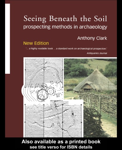 Seeing beneath soil: prospecting methods in archaeology