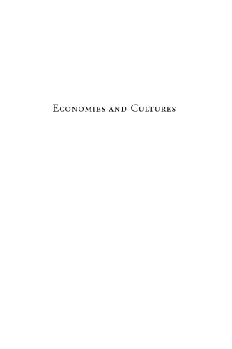 Economies and cultures: foundations of economic anthropology