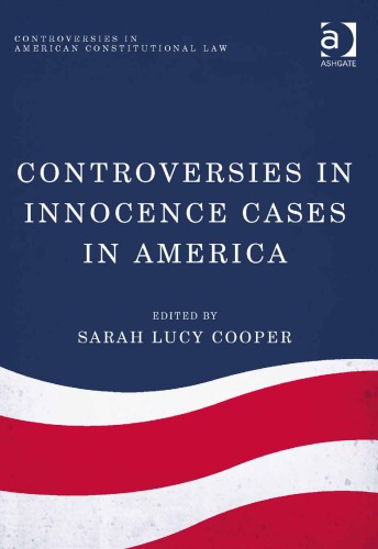 Controversies in innocence cases in America