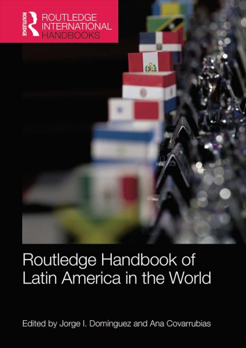 Routledge handbook of Latin America in the world