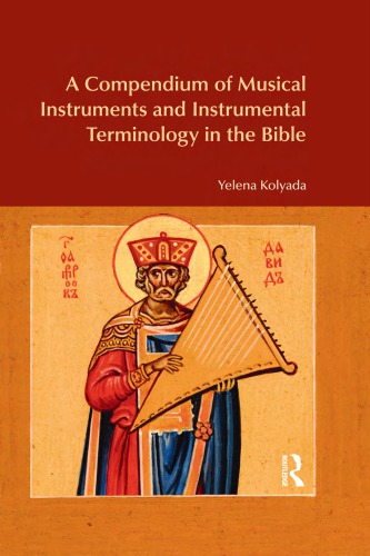 Compendium of musical instruments and instrumental terminology in the bible