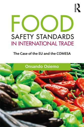 Harmonisation of food safety standards in international trade: the case of the eu and the ... comesa