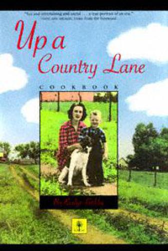 Up a Country Lane Cookbook