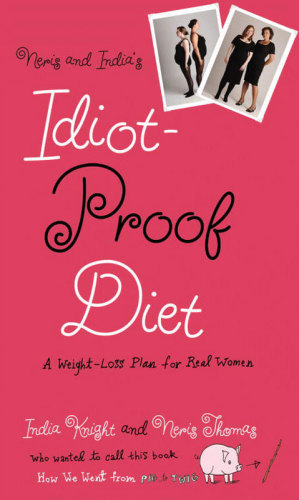 Neris and India's idiot-proof diet: a weight-loss plan for real women