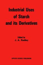 Industrial Uses of Starch and its Derivatives