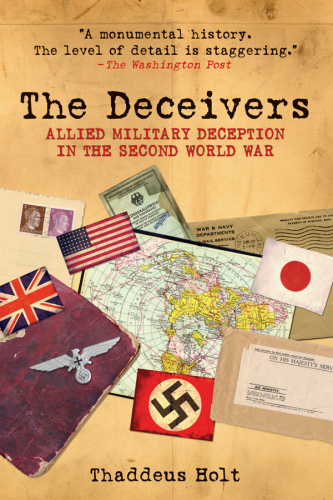 The deceivers: Allied military deception in the Second World War