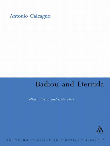 Badiou and Derrida: politics, events and their time